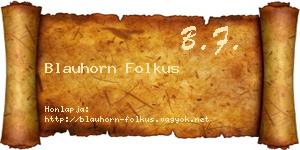 Blauhorn Folkus névjegykártya
